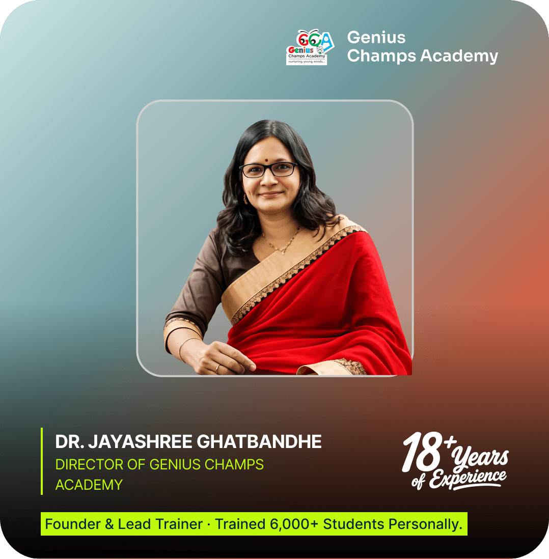 Dr. Jayashree Ghatbandhe - Director of Genius Champs Academy
